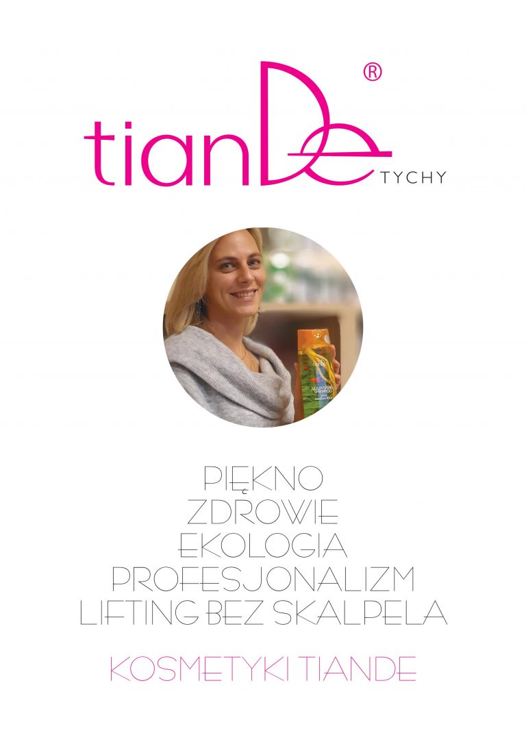 tianDe – kosmetyki ekologiczne oraz produkty prozdrowotne